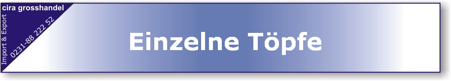 Einzelne Tpfe