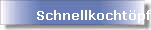 Schnellkochtpfe