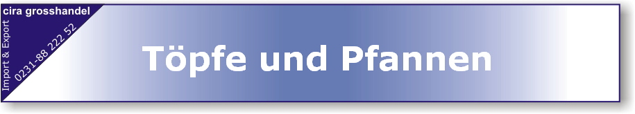 Tpfe und Pfannen